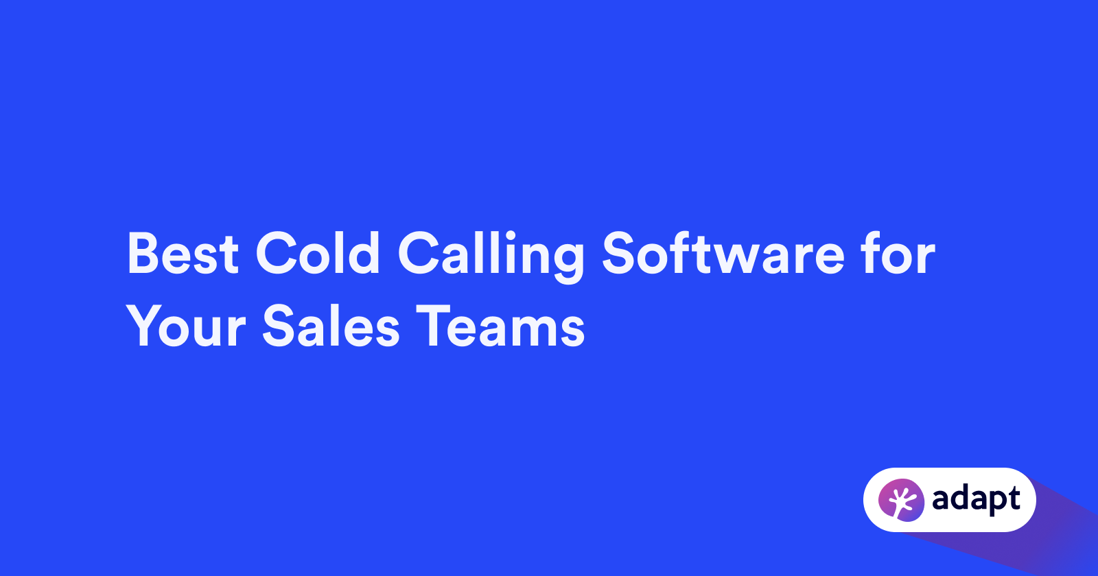 12 Best Cold Calling Software For Your Sales Team