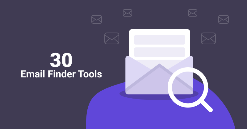 30 Email Finder Tools You Must Try in 2024