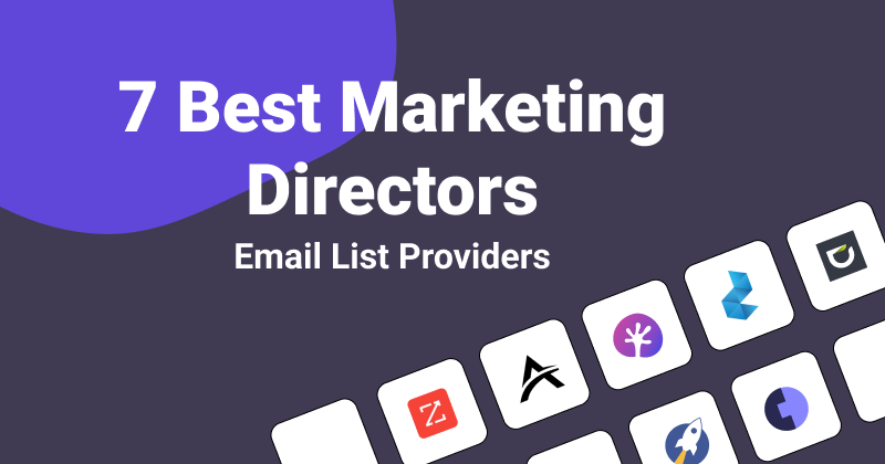 7 Best Marketing Directors Email List Providers in 2024