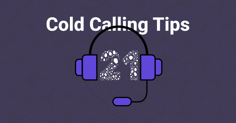 Level Up Your Sales Outreach: 21 Essential Cold Calling Tips for 2024