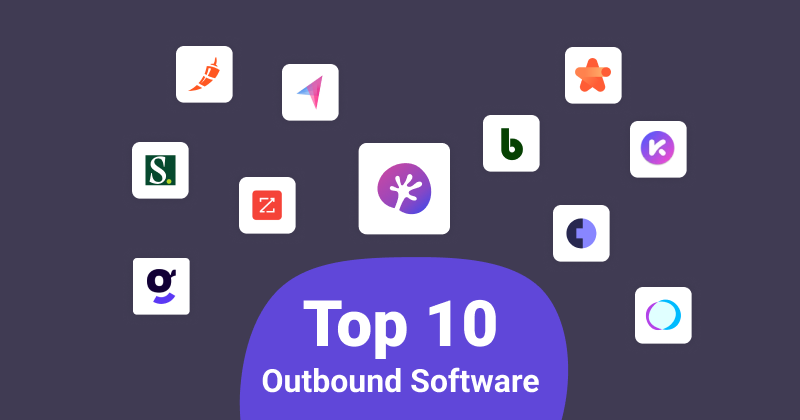 Top 10 Outbound Software You Must Try